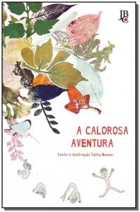 A calorosa aventura