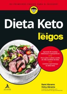 Dieta Keto Para Leigos - Os Primeiros Passos Para o Sucesso