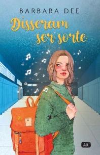 Disseram ser sorte