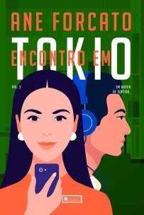 Encontro Em Tókio - Em Busca de Sentido - Vol. 2