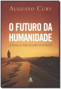 o Futuro Da Humanidade