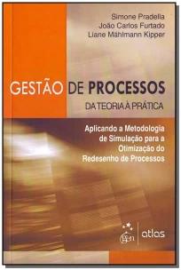 Gestão De Processos: Da Teoria À Pratica
