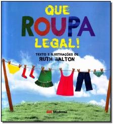 Que Roupa Legal!