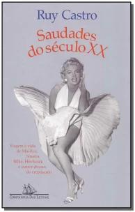 Saudades do século XX (Nova edição)