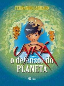 Uyrá-defensor do Planeta