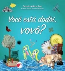 Você está dodói, vovó?