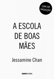A escola de boas mães