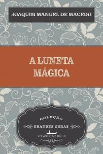 A luneta mágica