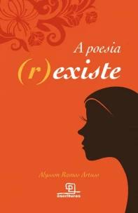 A poesia (r)existe