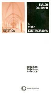 A visão existenciadora