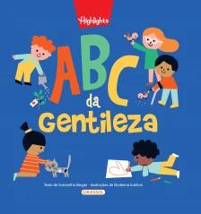 ABC da Gentileza - Alfabeto divertido