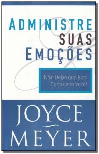 Administre Suas Emoções