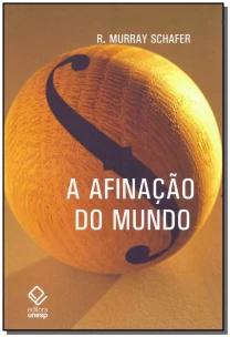 A afinação do mundo - 2ª edição