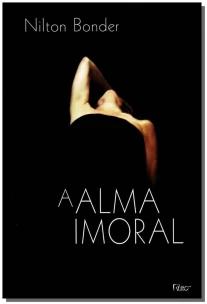 Alma Imoral, A