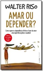 Amar Ou Depender?