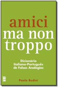Amici ma non troppo