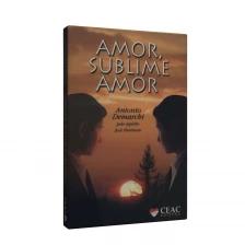 Amor, Sublime Amor