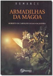 Armadilhas da mágoa
