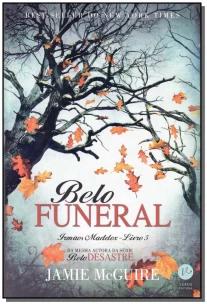 Belo funeral (Vol. 5 Irmãos Maddox)