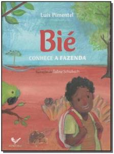 Bié conhece a fazenda