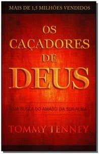 Caçadores de Deus, Os