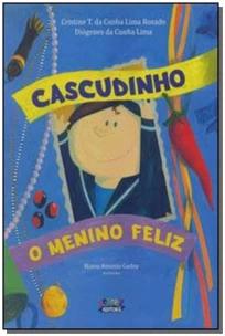 Cascudinho, o menino feliz