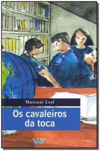 Cavaleiros da Toca, Os