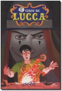Circo de Lucca, O