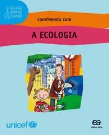 Convivendo com a ecologia