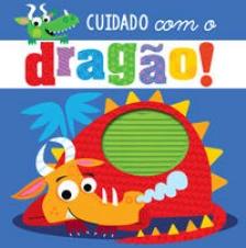 Cuidado com o dragão!