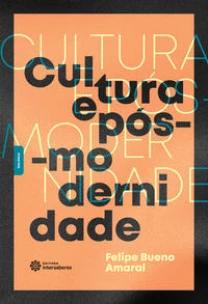 Cultura e pós-modernidade