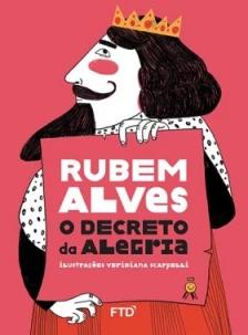 Decreto da Alegria, O
