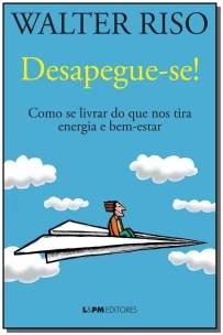 Desapegue-se!