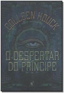 O despertar do príncipe (Deuses do Egito – Livro 1)