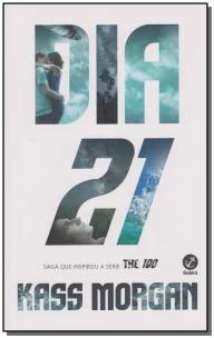Dia 21 (Vol. 2 The 100)