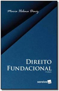 Direito Fundacional - 3ª Edição 2019