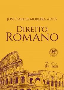 Direito Romano - 20ª Edição 2021