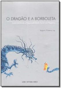 Dragão e a Borboleta,o