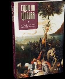 Elogio da Loucura