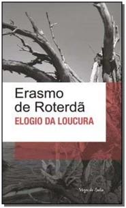 Elogio da loucura - Ed. Bolso