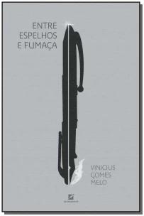 Entre Espelhos e Fumaça