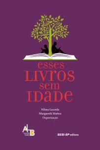 ESSES LIVROS SEM IDADE