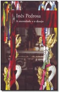 Eternidade e o Desejo,a