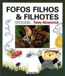 Fofos filhos e filhotes
