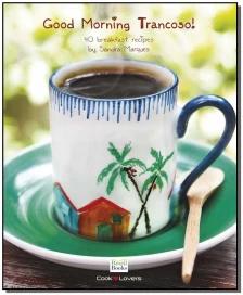 Good Morning Trancoso!