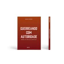 Guerreando com Autoridade