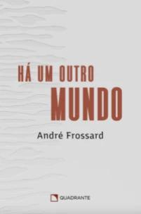 Há um outro mundo