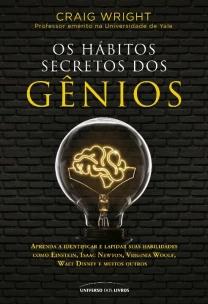 Os hábitos secretos dos gênios