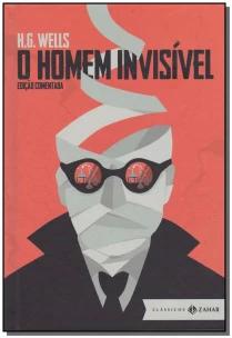 O Homem Invisível: edição comentada