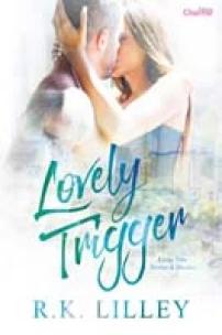 Lovely Trigger